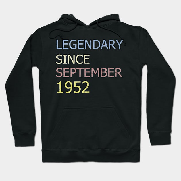 LEGENDARY SINCE SEPTEMBER 1952 Hoodie by BK55